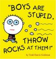 Boys are Stupid - Throw Rocks at Them (Book).jpg