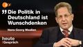 Hans-Georg Maassen - Die Politik in Deutschland ist Wunschdenken.jpg