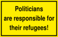 Politicians are responsible for their refugees.svg
