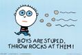 Boys are Stupid - Throw Rocks at Them (Poster).jpg