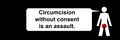 Circumcision without consent is an assault.jpg