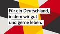 Fuer ein Deutschland, in dem wir gut und gerne leben - CDU.jpg