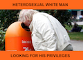 Heterosexual white man looking for his privileges.svg