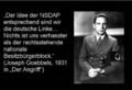 Joseph Goebbels - Die Nationalsozialisten sind die deutsche Linke nichts ist uns verhasster als der rechtsstehende nationale Besitzbuergerblock.png