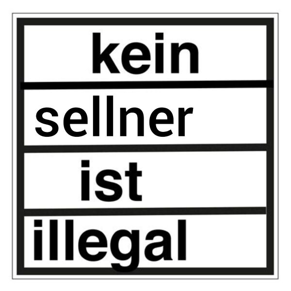 File:Kein Sellner ist illegal.jpg