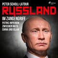 Peter Scholl-Latour - Russland im Zangengriff - Putins Imperium zwischen Nato, China und Islam.webp
