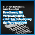 Rechtsstaat in Deutschland 2024 - Bewaehrung fuer Vergewaltigung - Haft fuer Beleidigung der Vergewaltiger.webp