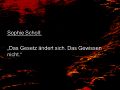 Sophie Scholl - Das Gesetz aendert sich - Das Gewissen nicht.jpg