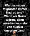 Warum sagen die Migranten immer Nazis zu uns.jpg