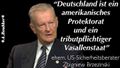 Zbigniew Brzezinski - Deutschland ist ein amerikanisches Protektorat und ein tributpflichtiger Vasallenstaat.jpg